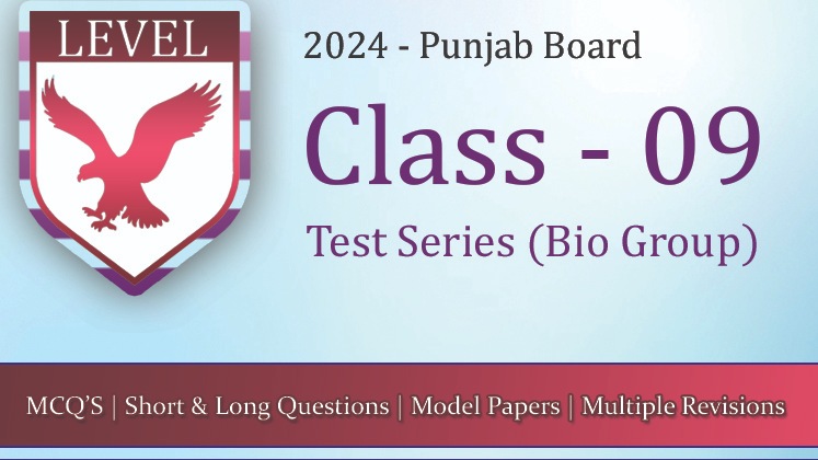 Test Series – 9th Class Punjab Board (Bio Group)